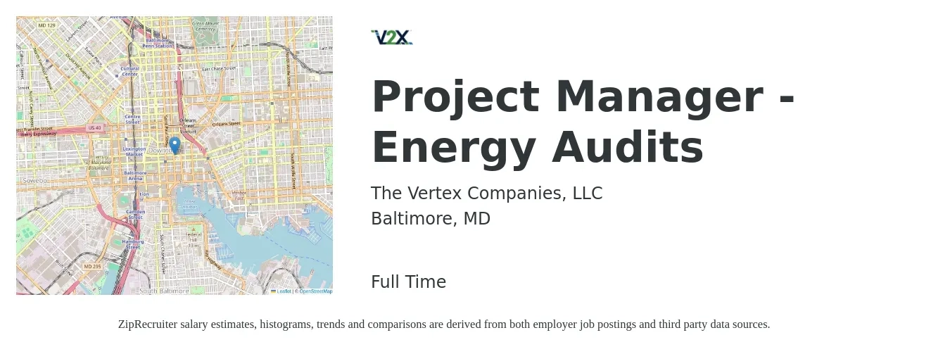 The Vertex Companies, LLC job posting for a Project Manager - Energy Audits in Baltimore, MD with a salary of $76,500 to $116,300 Yearly with a map of Baltimore location.