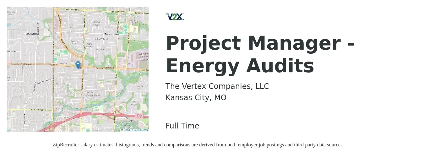 The Vertex Companies, LLC job posting for a Project Manager - Energy Audits in Kansas City, MO with a salary of $75,100 to $114,100 Yearly with a map of Kansas City location.
