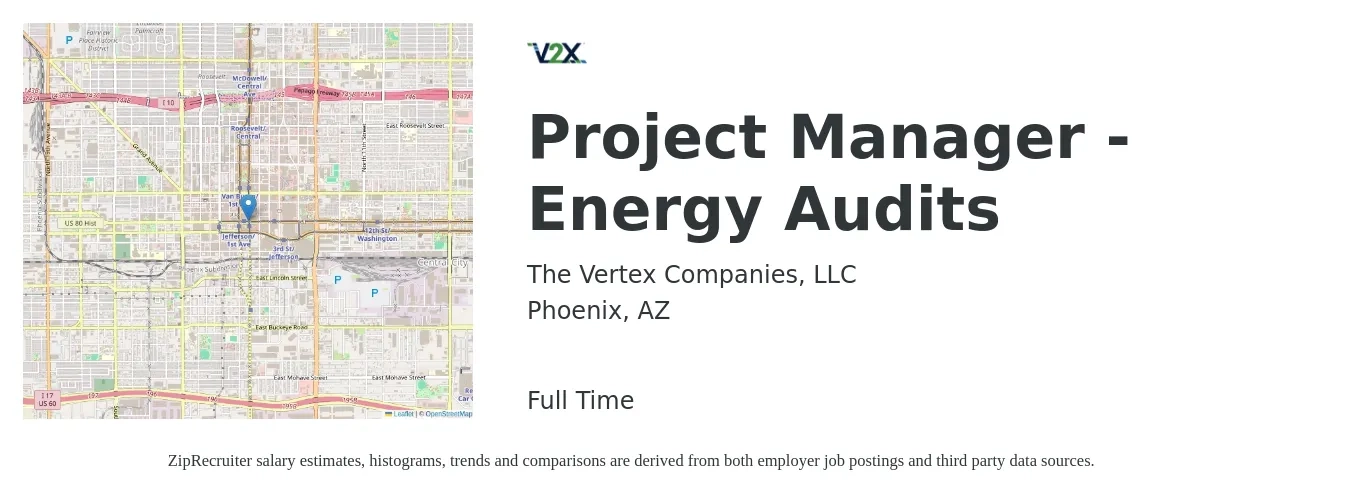 The Vertex Companies, LLC job posting for a Project Manager - Energy Audits in Phoenix, AZ with a salary of $75,200 to $114,300 Yearly with a map of Phoenix location.