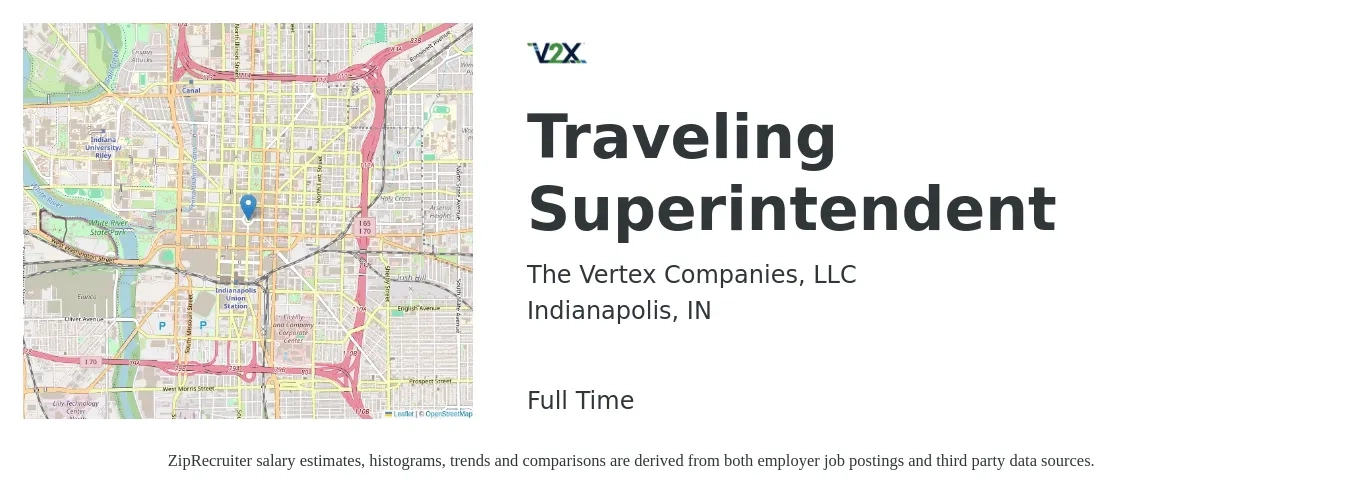 The Vertex Companies, LLC job posting for a Traveling Superintendent in Indianapolis, IN with a salary of $80,800 to $112,800 Yearly with a map of Indianapolis location.