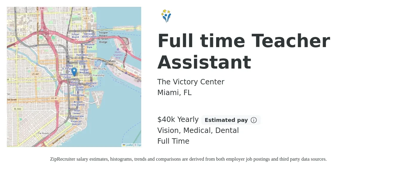 The Victory Center job posting for a Full time Teacher Assistant in Miami, FL with a salary of $40,000 Yearly and benefits including medical, pto, vision, and dental with a map of Miami location.