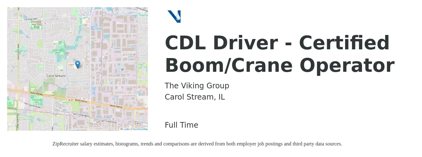 The Viking Group job posting for a CDL Driver - Certified Boom/Crane Operator in Carol Stream, IL with a salary of $26 to $29 Hourly with a map of Carol Stream location.