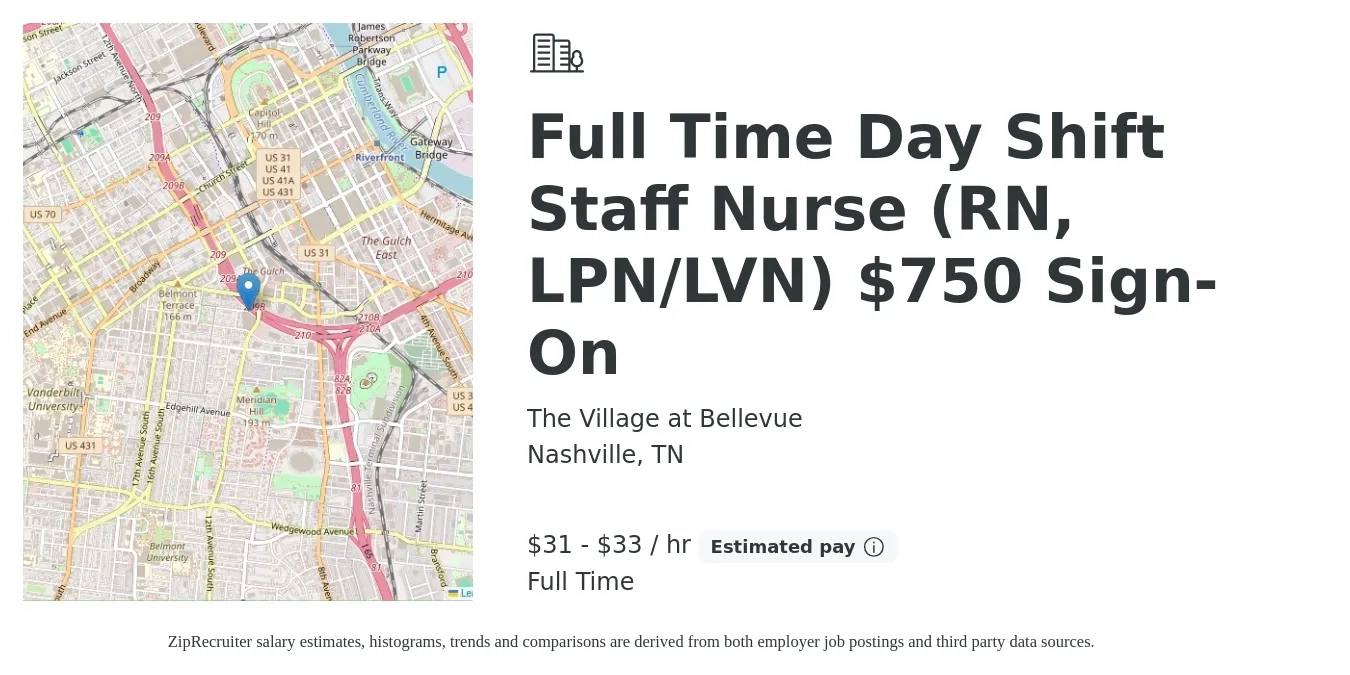 The Village at Bellevue job posting for a Full Time Day Shift Staff Nurse (RN, LPN/LVN) $750 Sign-On in Nashville, TN with a salary of $33 to $35 Hourly with a map of Nashville location.