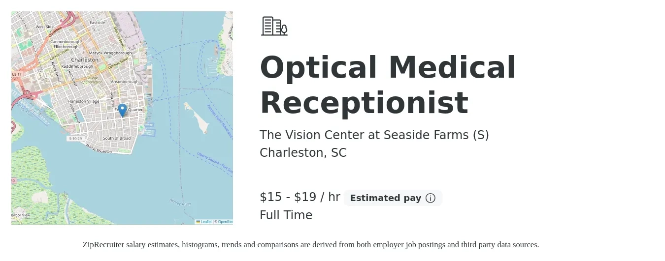 The Vision Center at Seaside Farms (S) job posting for a Optical Medical Receptionist in Charleston, SC with a salary of $16 to $20 Hourly with a map of Charleston location.