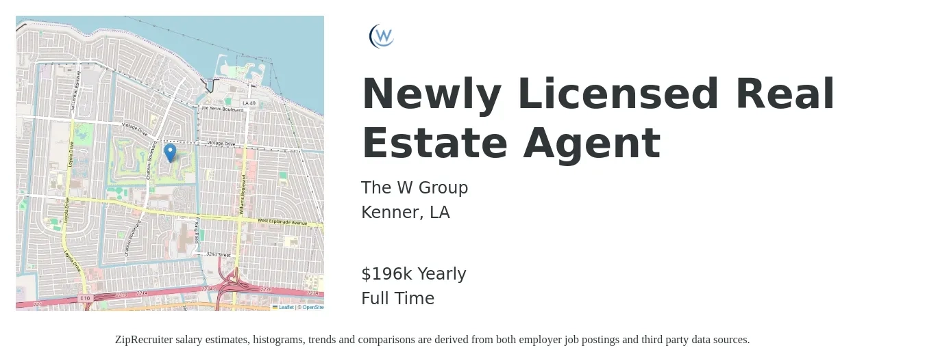 The W Group job posting for a Newly Licensed Real Estate Agent in Kenner, LA with a salary of $196,492 Yearly with a map of Kenner location.
