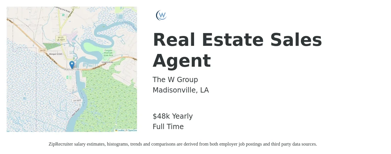 The W Group job posting for a Real Estate Sales Agent in Madisonville, LA with a salary of $48,227 Yearly with a map of Madisonville location.