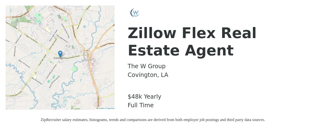 The W Group job posting for a Zillow Flex Real Estate Agent in Covington, LA with a salary of $48,227 Yearly with a map of Covington location.