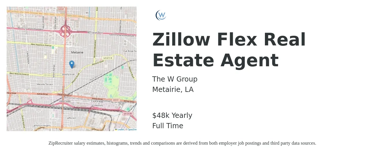 The W Group job posting for a Zillow Flex Real Estate Agent in Metairie, LA with a salary of $48,227 Yearly with a map of Metairie location.
