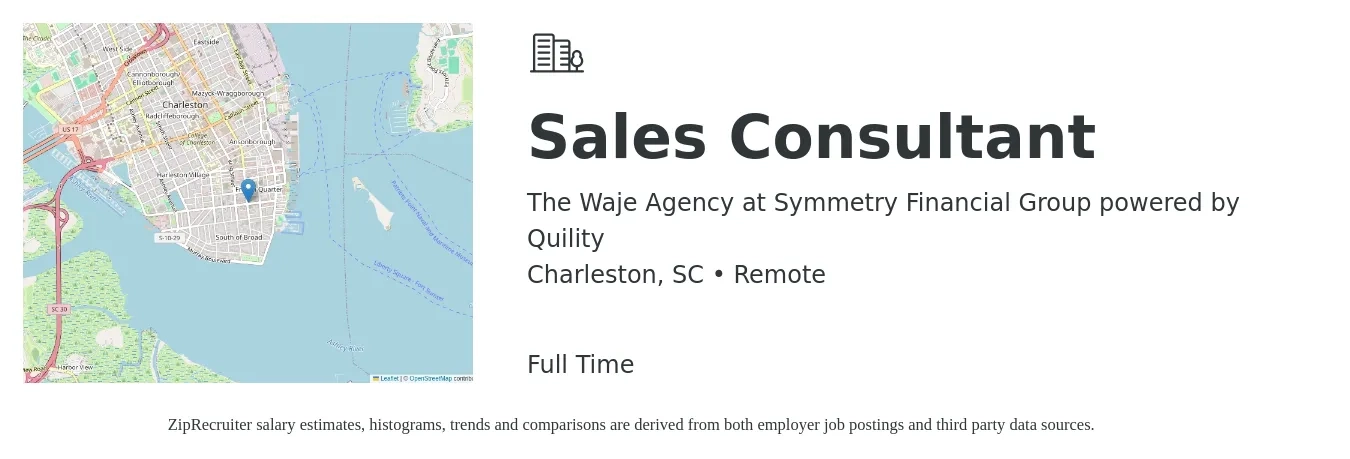 The Waje Agency at Symmetry Financial Group powered by Quility job posting for a Sales Consultant in Charleston, SC with a salary of $4,100 to $8,800 Monthly with a map of Charleston location.