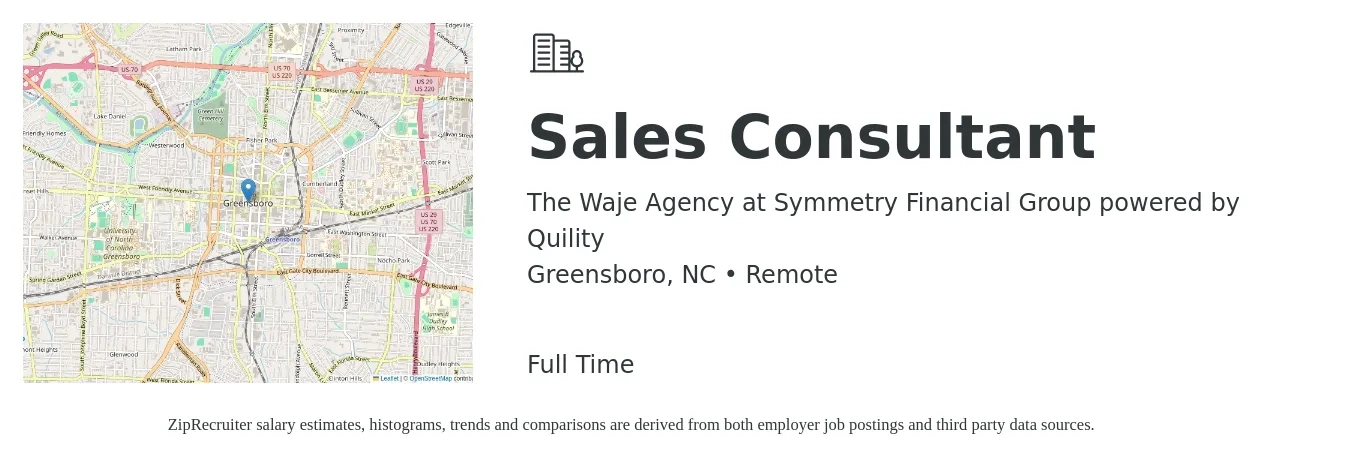 The Waje Agency at Symmetry Financial Group powered by Quility job posting for a Sales Consultant in Greensboro, NC with a salary of $4,100 to $8,800 Monthly with a map of Greensboro location.