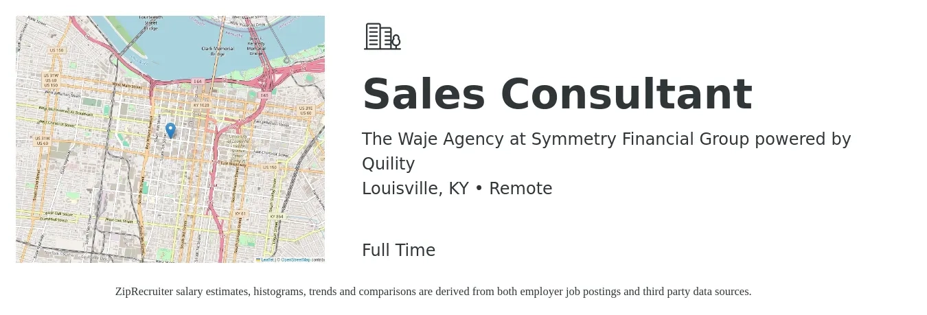 The Waje Agency at Symmetry Financial Group powered by Quility job posting for a Sales Consultant in Louisville, KY with a salary of $4,100 to $8,800 Monthly with a map of Louisville location.
