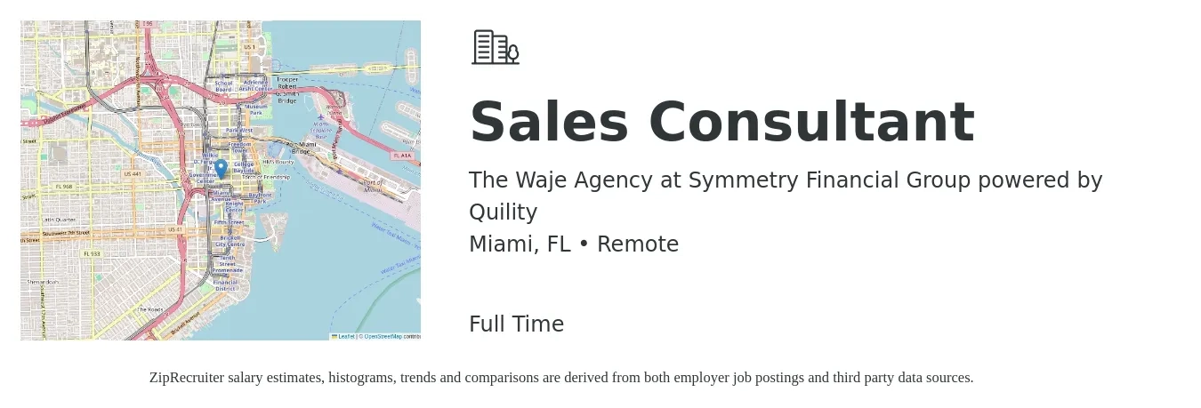 The Waje Agency at Symmetry Financial Group powered by Quility job posting for a Sales Consultant in Miami, FL with a salary of $4,100 to $8,800 Monthly with a map of Miami location.