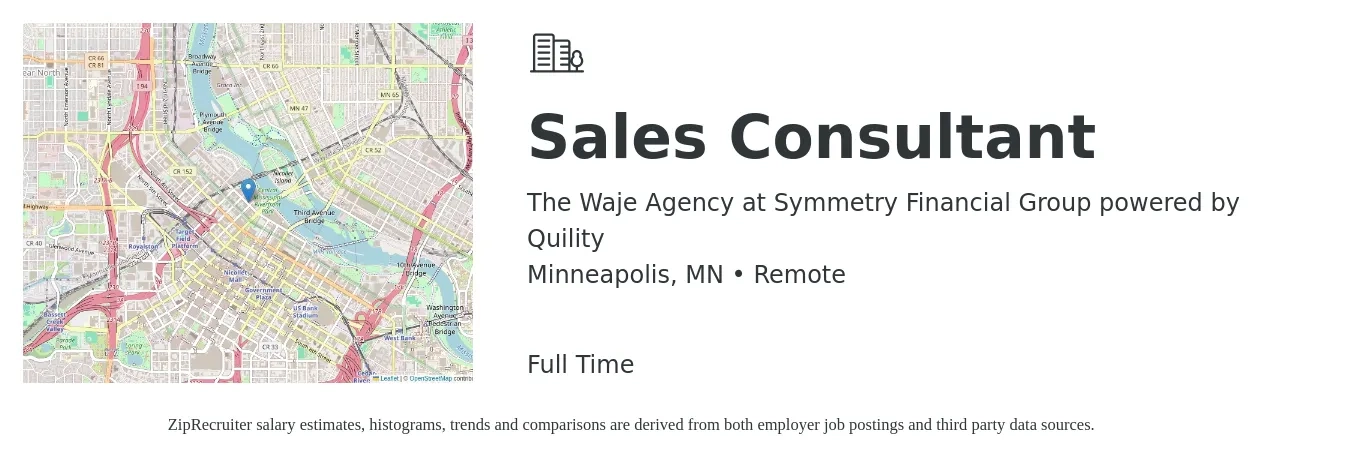 The Waje Agency at Symmetry Financial Group powered by Quility job posting for a Sales Consultant in Minneapolis, MN with a salary of $4,100 to $8,800 Monthly with a map of Minneapolis location.
