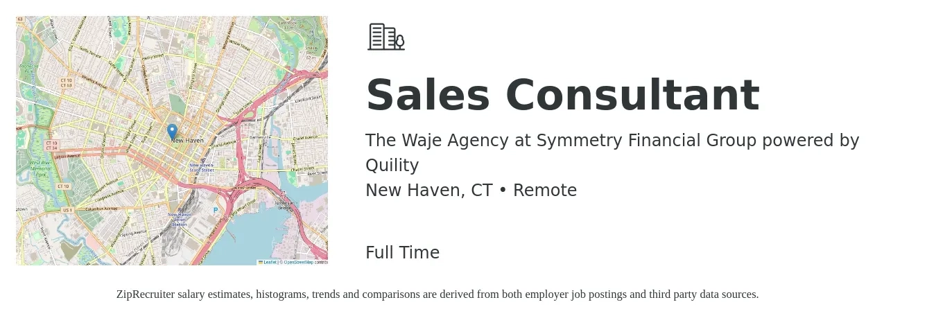 The Waje Agency at Symmetry Financial Group powered by Quility job posting for a Sales Consultant in New Haven, CT with a salary of $4,100 to $8,800 Monthly with a map of New Haven location.