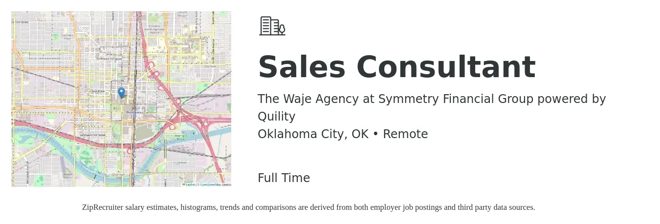 The Waje Agency at Symmetry Financial Group powered by Quility job posting for a Sales Consultant in Oklahoma City, OK with a salary of $4,100 to $8,800 Monthly with a map of Oklahoma City location.