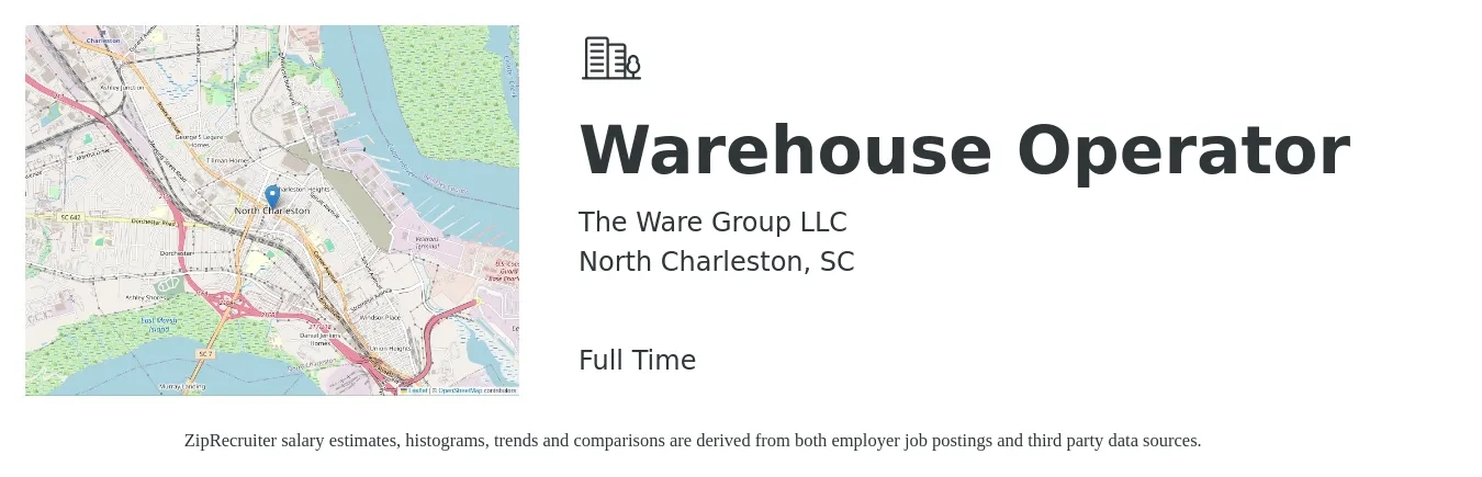 The Ware Group LLC job posting for a Warehouse Operator in North Charleston, SC with a salary of $16 to $19 Hourly with a map of North Charleston location.