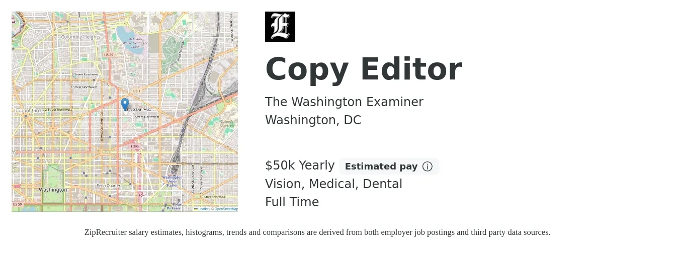 The Washington Examiner job posting for a Copy Editor in Washington, DC with a salary of $50,000 Yearly and benefits including life_insurance, medical, retirement, vision, and dental with a map of Washington location.