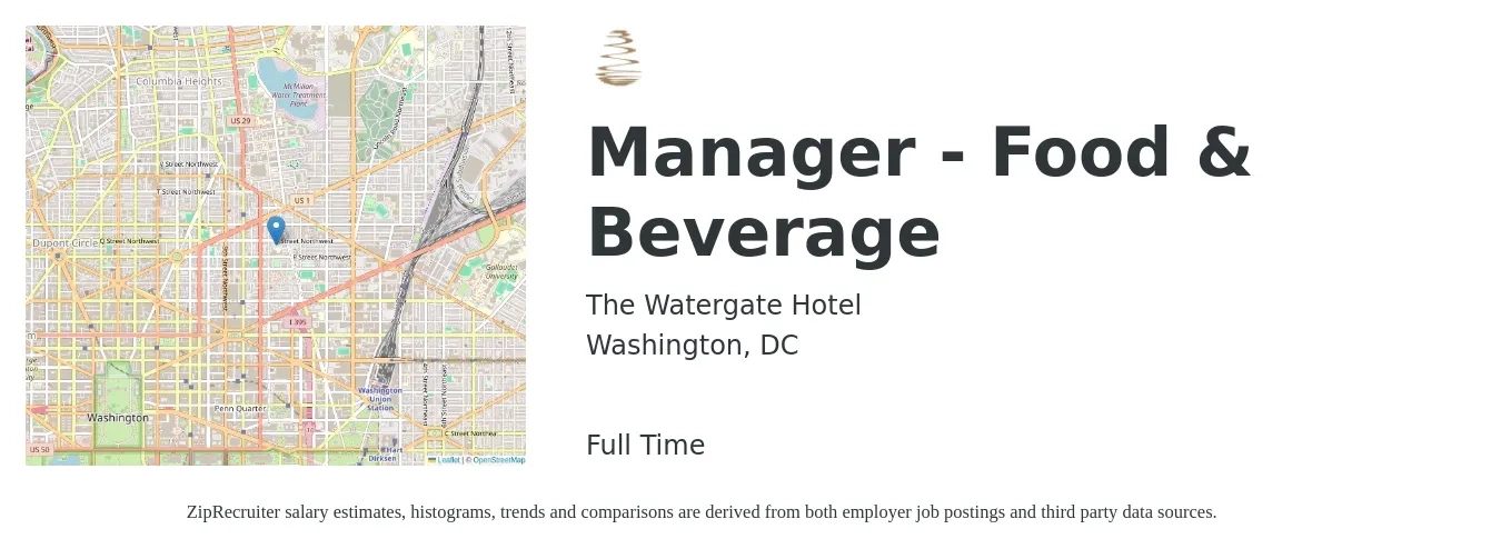 The Watergate Hotel job posting for a Manager - Food & Beverage in Washington, DC with a salary of $47,400 to $76,800 Yearly with a map of Washington location.