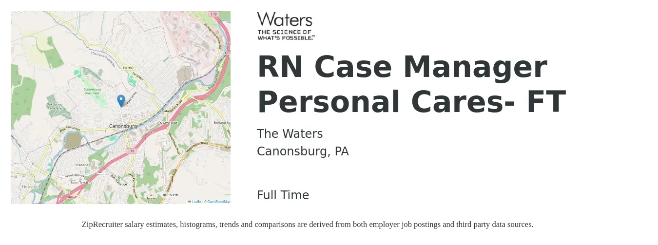 The Waters job posting for a RN Case Manager Personal Cares- FT in Canonsburg, PA with a salary of $34 to $55 Hourly with a map of Canonsburg location.