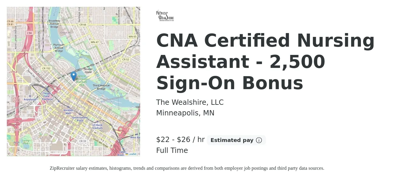 The Wealshire, LLC job posting for a CNA Certified Nursing Assistant - 2,500 Sign-On Bonus in Minneapolis, MN with a salary of $23 to $28 Hourly with a map of Minneapolis location.