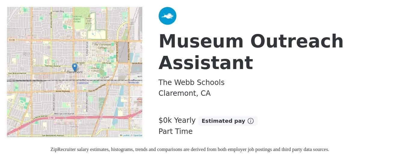 The Webb Schools job posting for a Museum Outreach Assistant in Claremont, CA with a salary of $18 Yearly with a map of Claremont location.