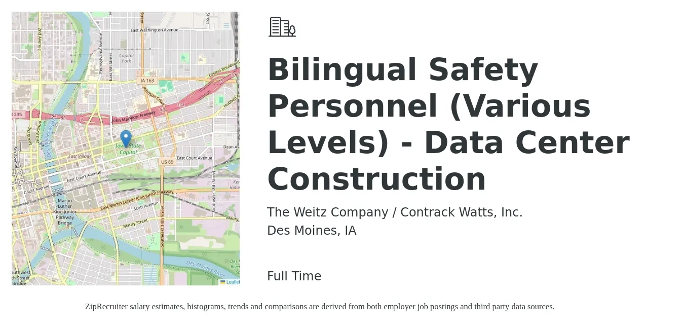 The Weitz Company / Contrack Watts, Inc. job posting for a Bilingual Safety Personnel (Various Levels) - Data Center Construction in Des Moines, IA with a salary of $72,700 to $97,600 Yearly with a map of Des Moines location.