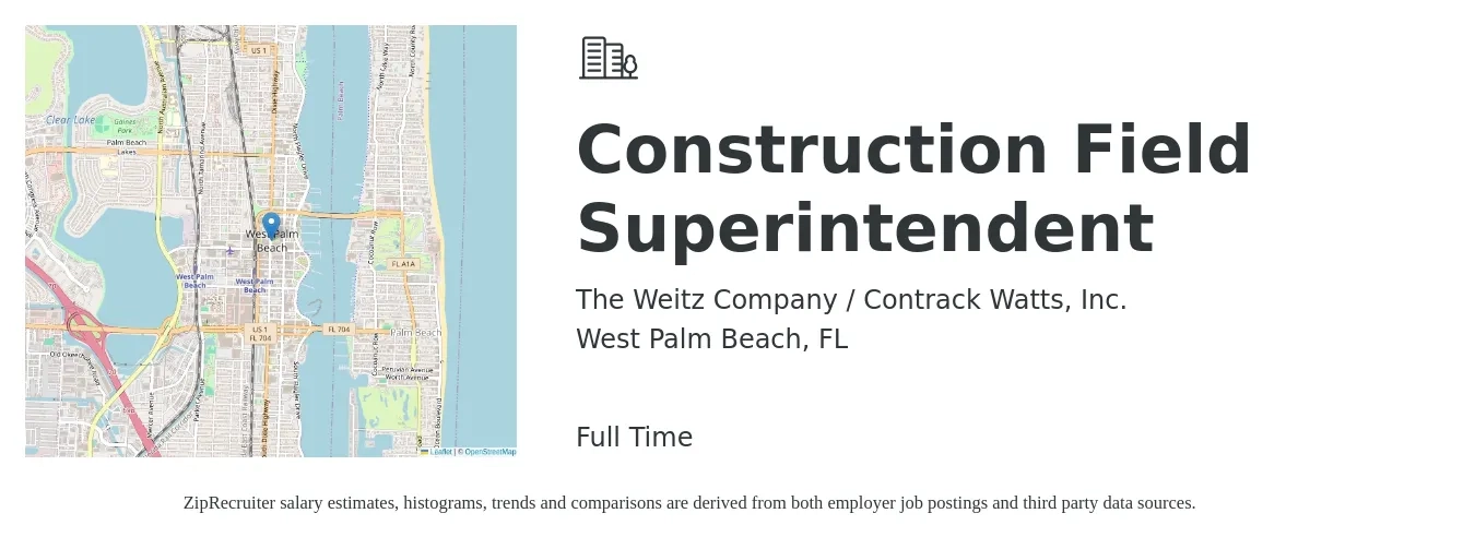 The Weitz Company / Contrack Watts, Inc. job posting for a Construction Field Superintendent in West Palm Beach, FL with a salary of $58,000 to $91,400 Yearly with a map of West Palm Beach location.