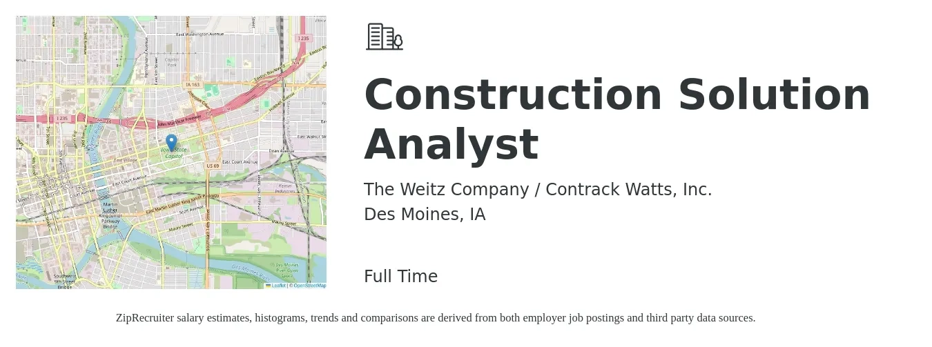 The Weitz Company / Contrack Watts, Inc. job posting for a Construction Solution Analyst in Des Moines, IA with a salary of $67,300 to $93,700 Yearly with a map of Des Moines location.