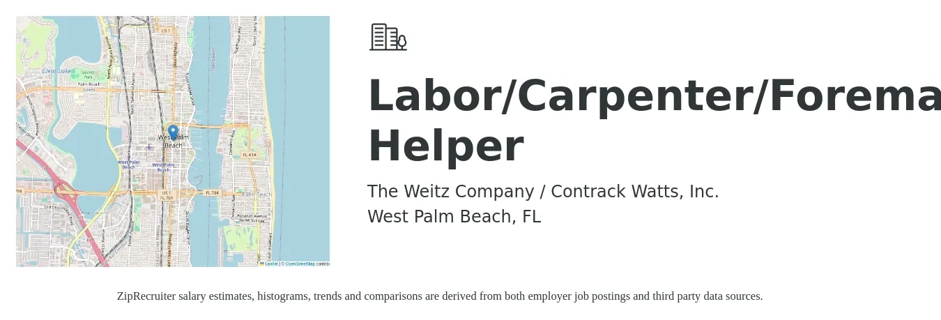 The Weitz Company / Contrack Watts, Inc. job posting for a Labor/Carpenter/Foreman/Carpenter Helper in West Palm Beach, FL with a salary of $17 to $21 Hourly with a map of West Palm Beach location.