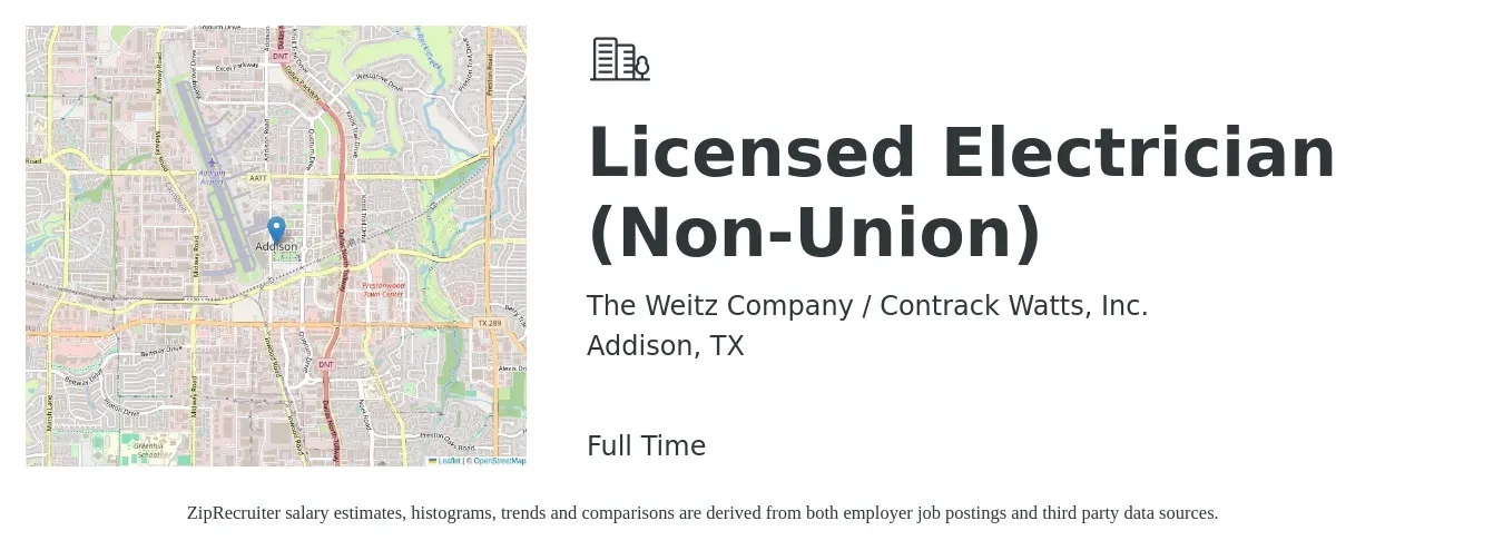 The Weitz Company / Contrack Watts, Inc. job posting for a Licensed Electrician (Non-Union) in Addison, TX with a salary of $46 Hourly with a map of Addison location.