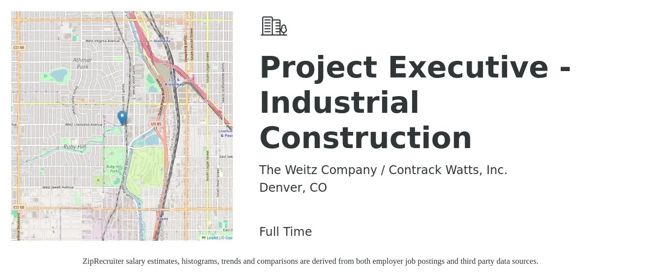The Weitz Company / Contrack Watts, Inc. job posting for a Project Executive - Industrial Construction in Denver, CO with a salary of $145,100 to $201,500 Yearly with a map of Denver location.