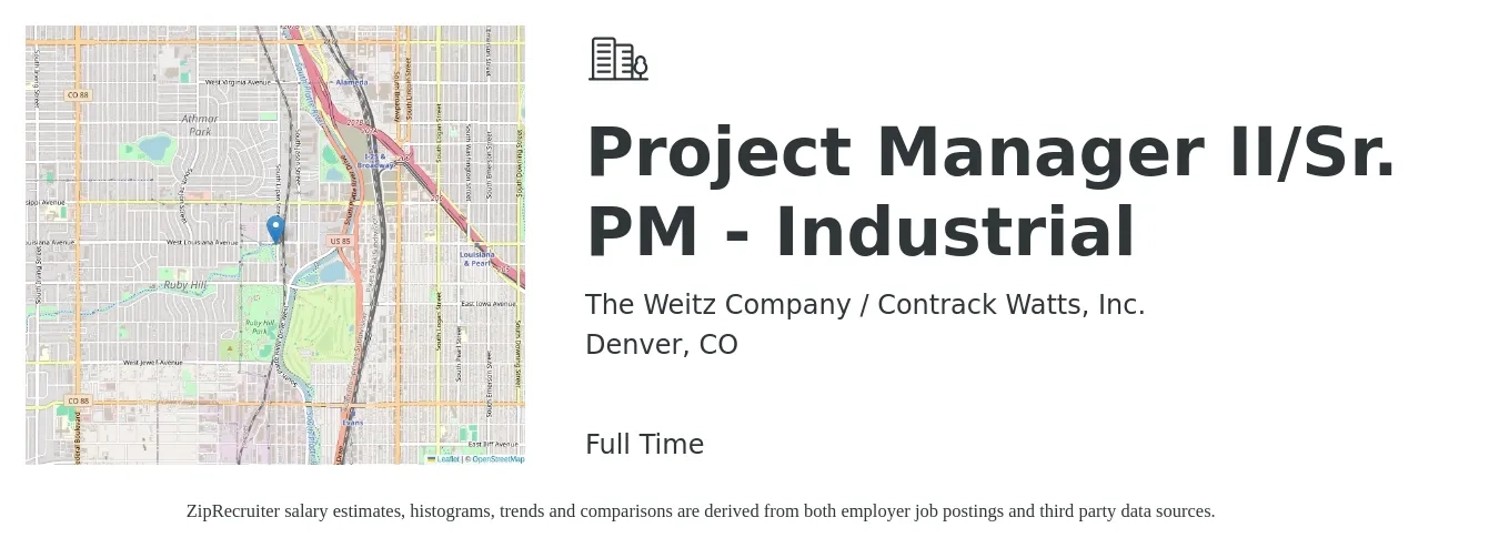 The Weitz Company / Contrack Watts, Inc. job posting for a Project Manager II/Sr. PM - Industrial in Denver, CO with a salary of $106,100 to $149,700 Yearly with a map of Denver location.