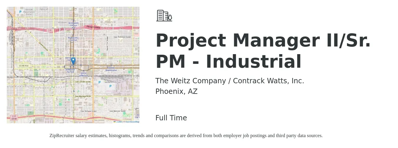 The Weitz Company / Contrack Watts, Inc. job posting for a Project Manager II/Sr. PM - Industrial in Phoenix, AZ with a salary of $94,300 to $133,000 Yearly with a map of Phoenix location.