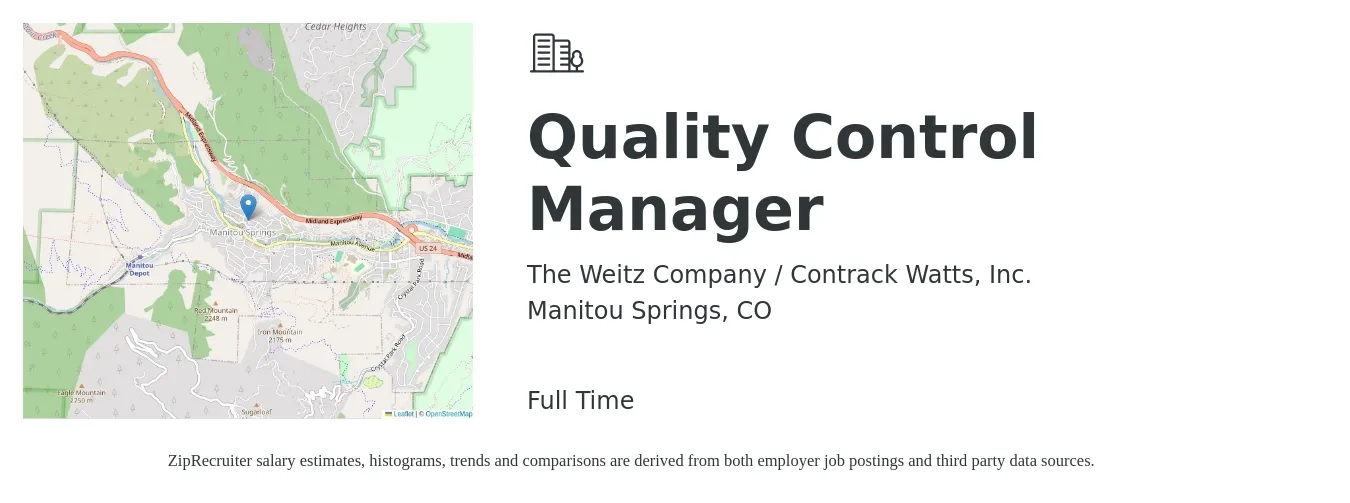 The Weitz Company / Contrack Watts, Inc. job posting for a Quality Control Manager in Manitou Springs, CO with a salary of $115,000 to $135,000 Yearly with a map of Manitou Springs location.