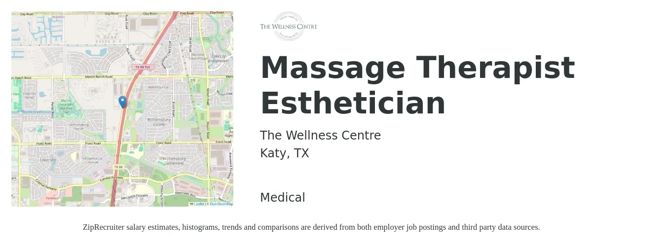 The Wellness Centre job posting for a Massage Therapist Esthetician in Katy, TX with a salary of $22 to $42 Hourly and benefits including medical with a map of Katy location.