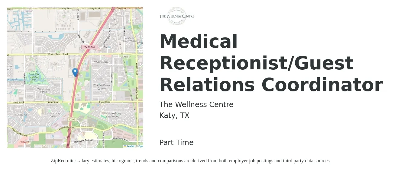The Wellness Centre job posting for a Medical Receptionist/Guest Relations Coordinator in Katy, TX with a salary of $15 to $18 Hourly with a map of Katy location.