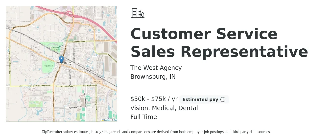 The West Agency job posting for a Customer Service Sales Representative in Brownsburg, IN with a salary of $50,000 to $75,000 Yearly (plus commission) and benefits including retirement, vision, dental, life_insurance, and medical with a map of Brownsburg location.