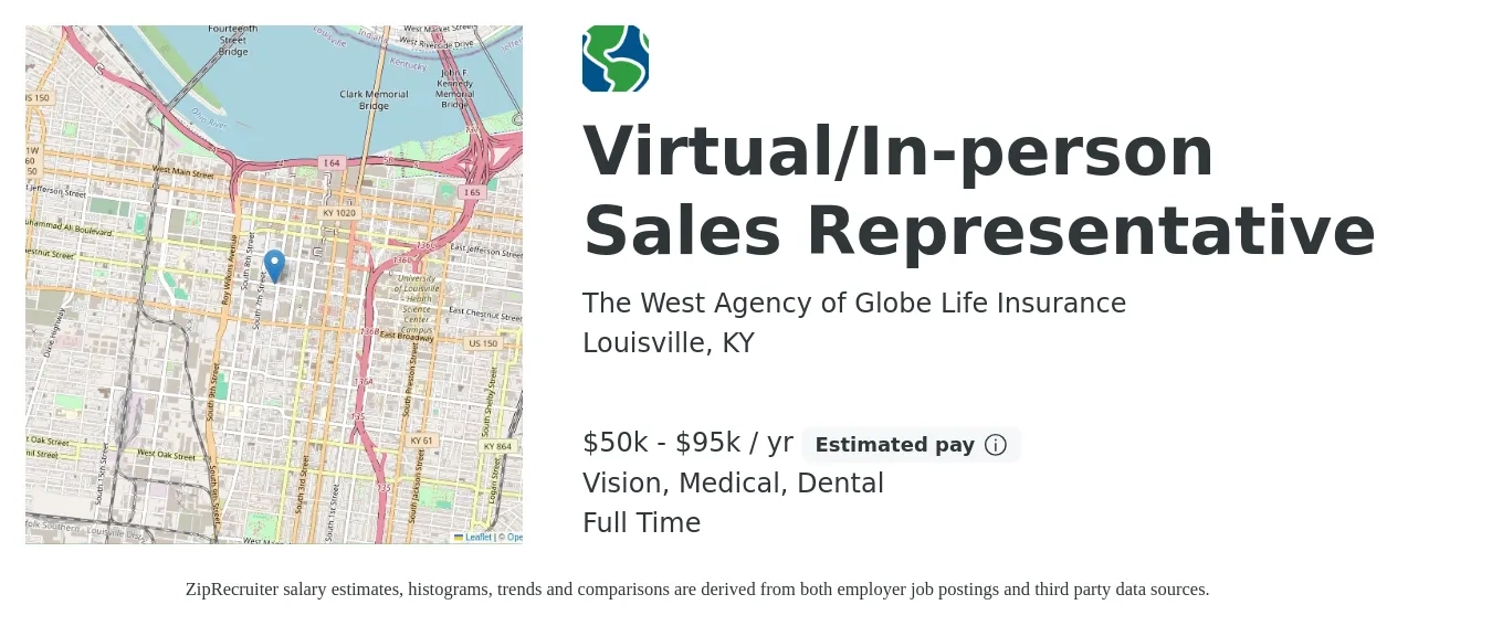 The West Agency of Globe Life Insurance job posting for a Virtual In-person Sales Representative in Louisville, KY with a salary of $50,000 to $95,000 Yearly (plus commission) and benefits including medical, vision, dental, and life_insurance with a map of Louisville location.