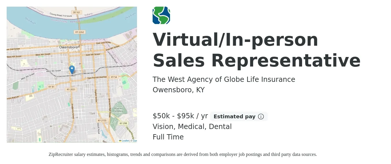 The West Agency of Globe Life Insurance job posting for a Virtual/In-person Sales Representative in Owensboro, KY with a salary of $50,000 to $95,000 Yearly (plus commission) and benefits including vision, dental, life_insurance, and medical with a map of Owensboro location.