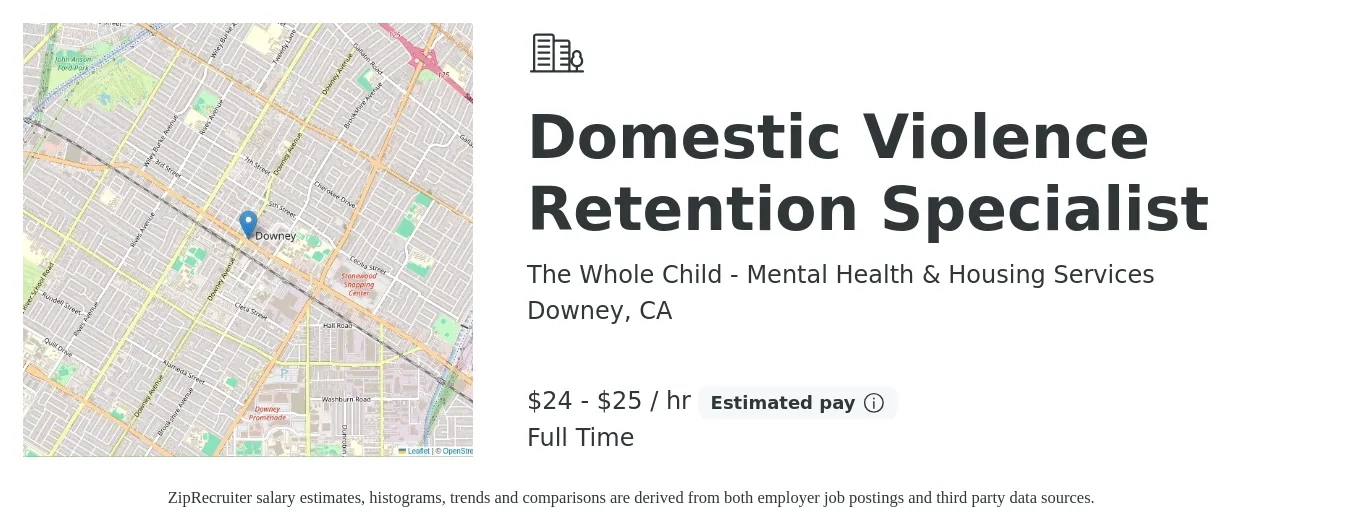 The Whole Child - Mental Health & Housing Services job posting for a Domestic Violence Retention Specialist in Downey, CA with a salary of $25 to $27 Hourly with a map of Downey location.