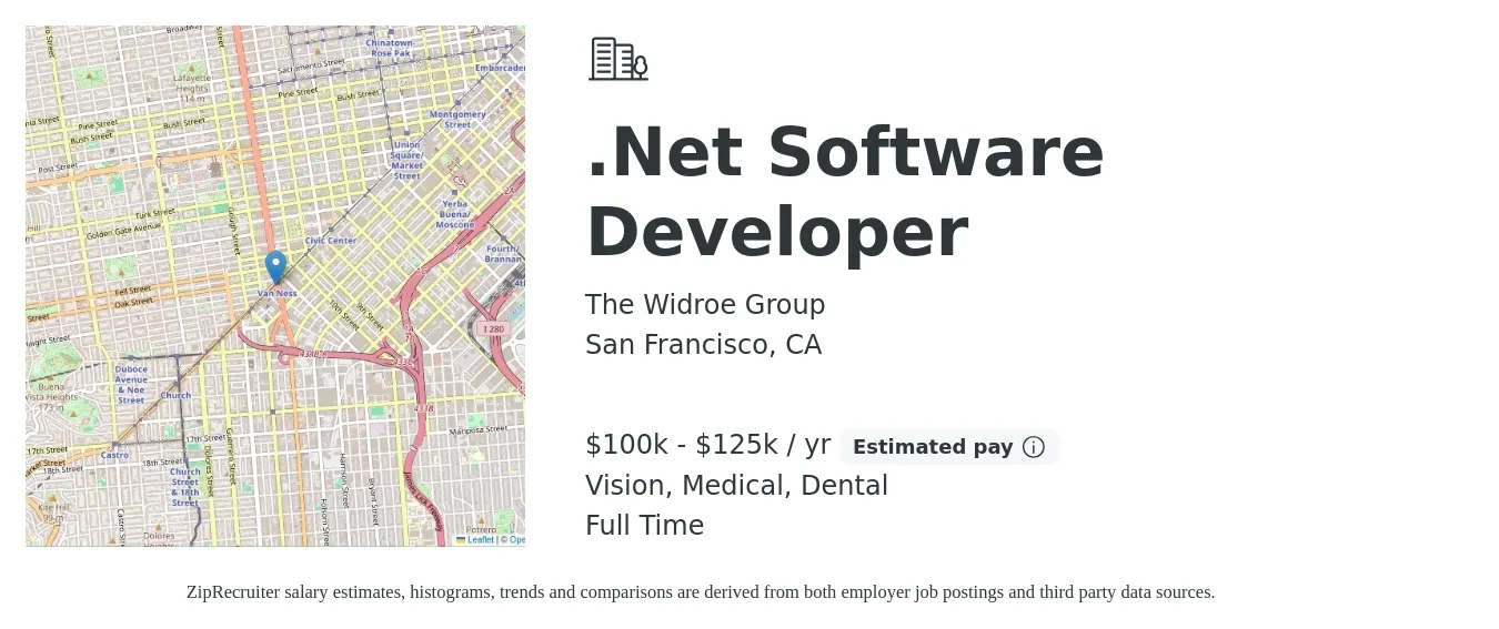 The Widroe Group job posting for a .Net Software Developer in San Francisco, CA with a salary of $100,000 to $125,000 Yearly and benefits including vision, dental, life_insurance, medical, and retirement with a map of San Francisco location.