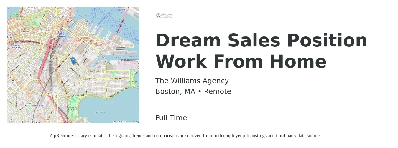 The Williams Agency job posting for a Dream Sales Position Work From Home in Boston, MA with a salary of $75,000 Yearly with a map of Boston location.