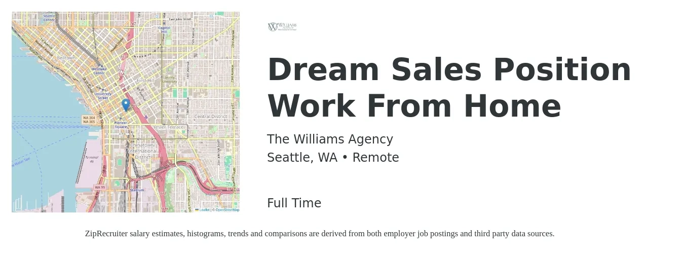 The Williams Agency job posting for a Dream Sales Position Work From Home in Seattle, WA with a salary of $75,000 Yearly with a map of Seattle location.