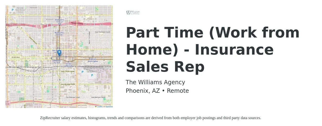 The Williams Agency job posting for a Part Time (Work from Home) - Insurance Sales Rep in Phoenix, AZ with a salary of $15,000 Monthly with a map of Phoenix location.