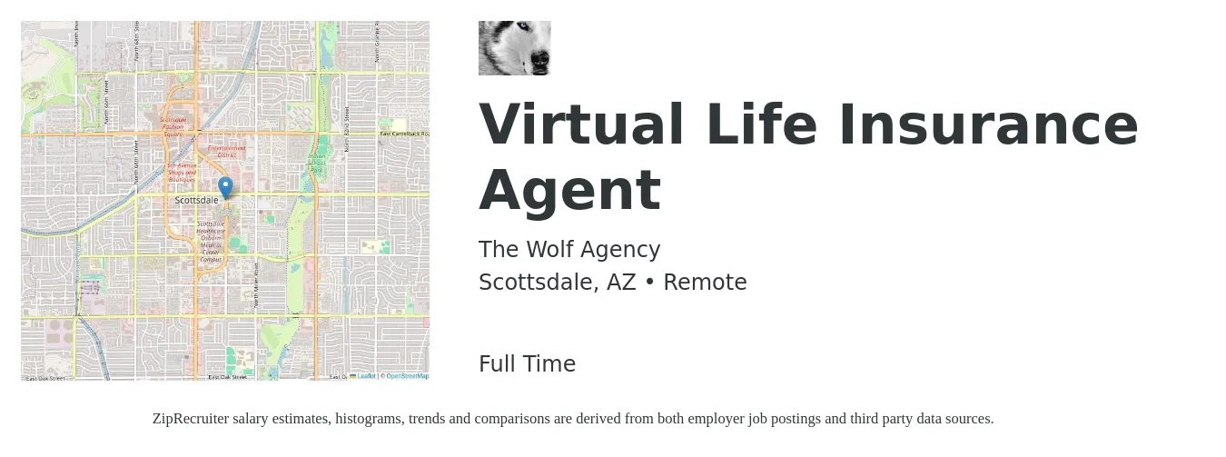 The Wolf Agency job posting for a Virtual Life Insurance Agent in Scottsdale, AZ with a map of Scottsdale location.