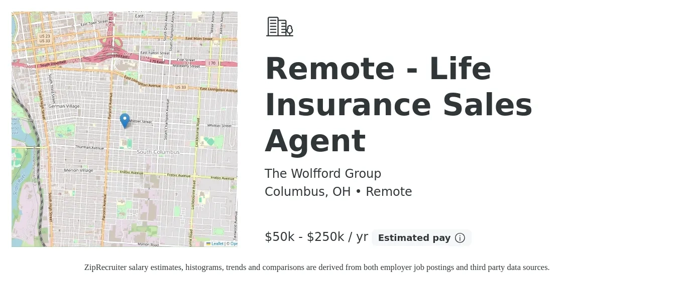 The Wolfford Group job posting for a Remote - Life Insurance Sales Agent in Columbus, OH with a salary of $50,000 to $250,000 Yearly with a map of Columbus location.