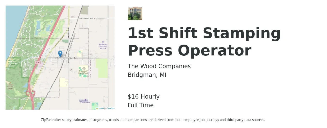 The Wood Companies job posting for a 1st Shift Stamping Press Operator in Bridgman, MI with a salary of $17 Hourly with a map of Bridgman location.