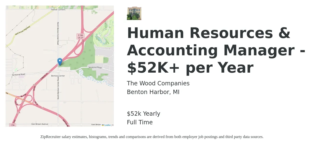 The Wood Companies job posting for a Human Resources & Accounting Manager - $52K+ per Year in Benton Harbor, MI with a salary of $52,000 Yearly with a map of Benton Harbor location.