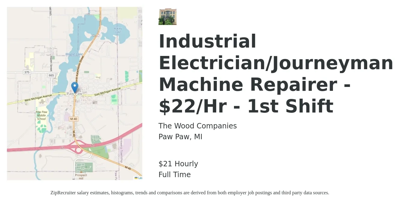 The Wood Companies job posting for a Industrial Electrician/Journeyman Machine Repairer - $22/Hr - 1st Shift in Paw Paw, MI with a salary of $22 Hourly with a map of Paw Paw location.