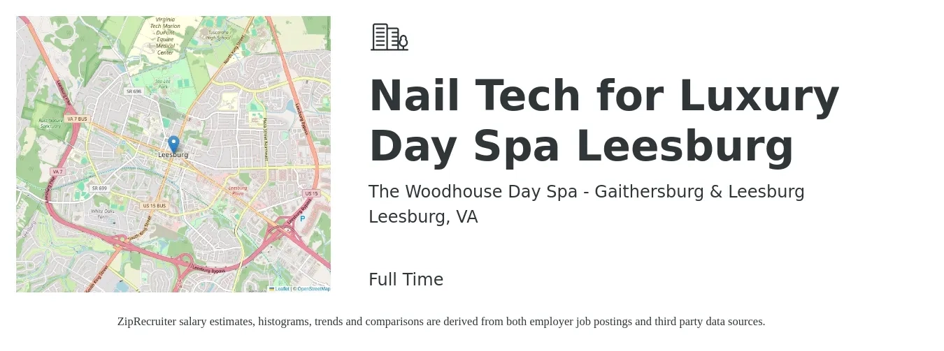 The Woodhouse Day Spa - Gaithersburg & Leesburg job posting for a Nail Tech for Luxury Day Spa Leesburg in Leesburg, VA with a salary of $17 to $27 Hourly with a map of Leesburg location.